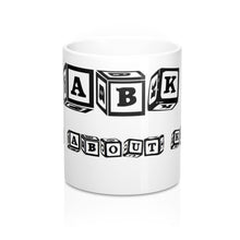 Load image into Gallery viewer, All About Kash Letter Mug 11oz